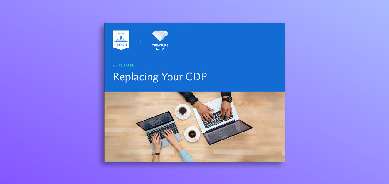 White paper: Replacing Your CDP
